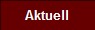 Aktuell