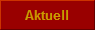Aktuell